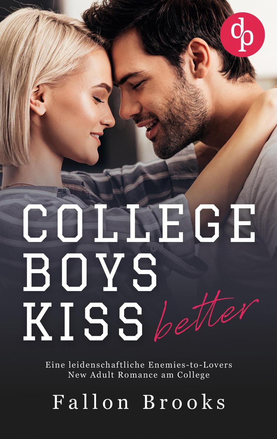 Cover: 9783989984189 | College Boys kiss better | Fallon Brooks | Taschenbuch | Paperback