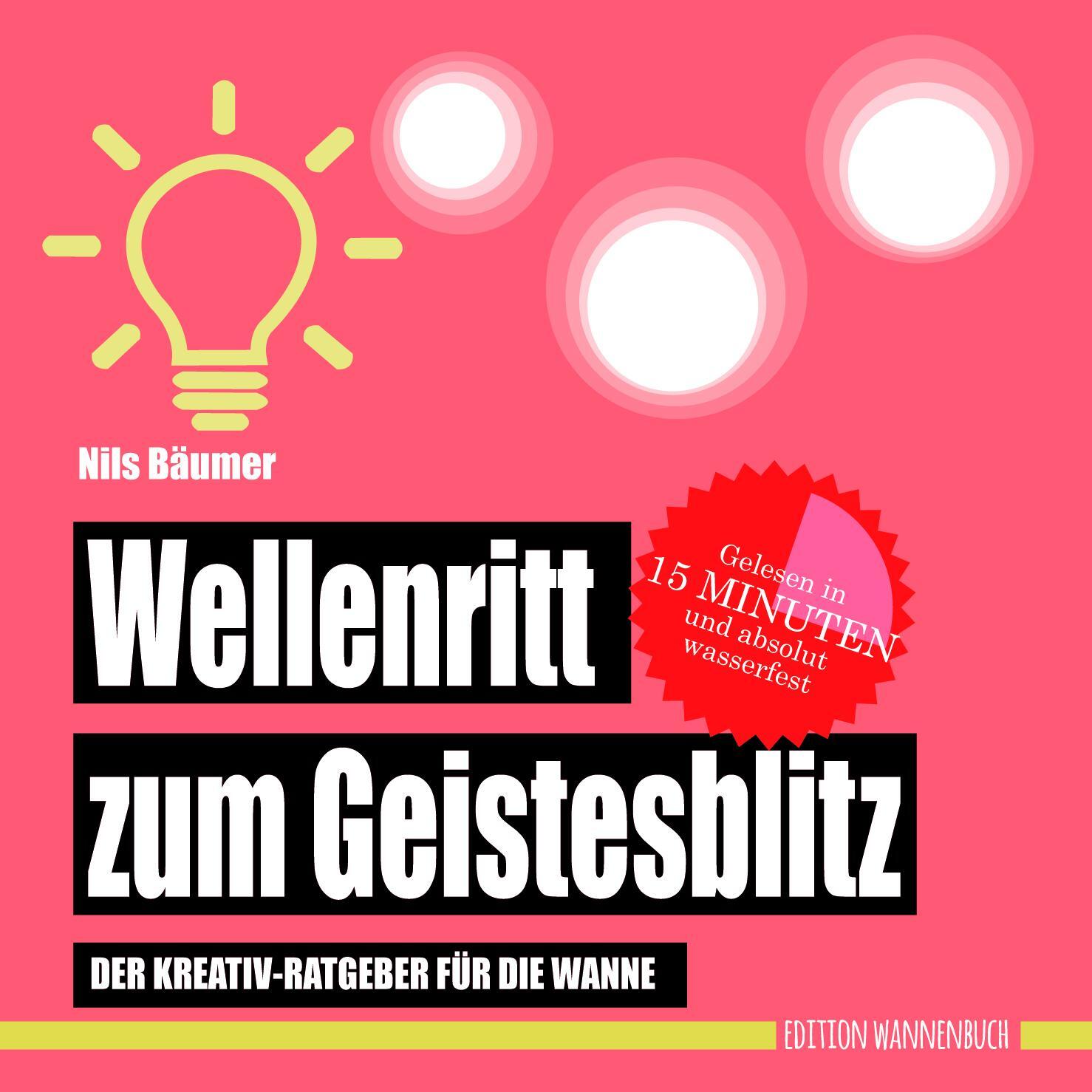 Cover: 9783947409099 | Wellenritt zum Geistesblitz | Nils Bäumer | Buch | KUNST | Deutsch