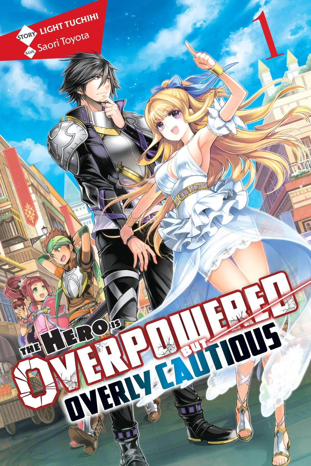 Cover: 9781975356880 | The Hero Is Overpowered but Overly Cautious, Vol. 1 (light novel)