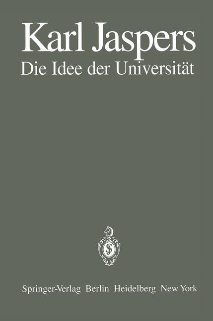 Cover: 9783540100713 | Die Idee der Universität | K. Jaspers | Taschenbuch | Springer