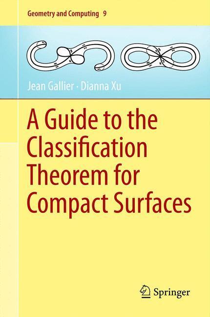 Cover: 9783642437106 | A Guide to the Classification Theorem for Compact Surfaces | Buch