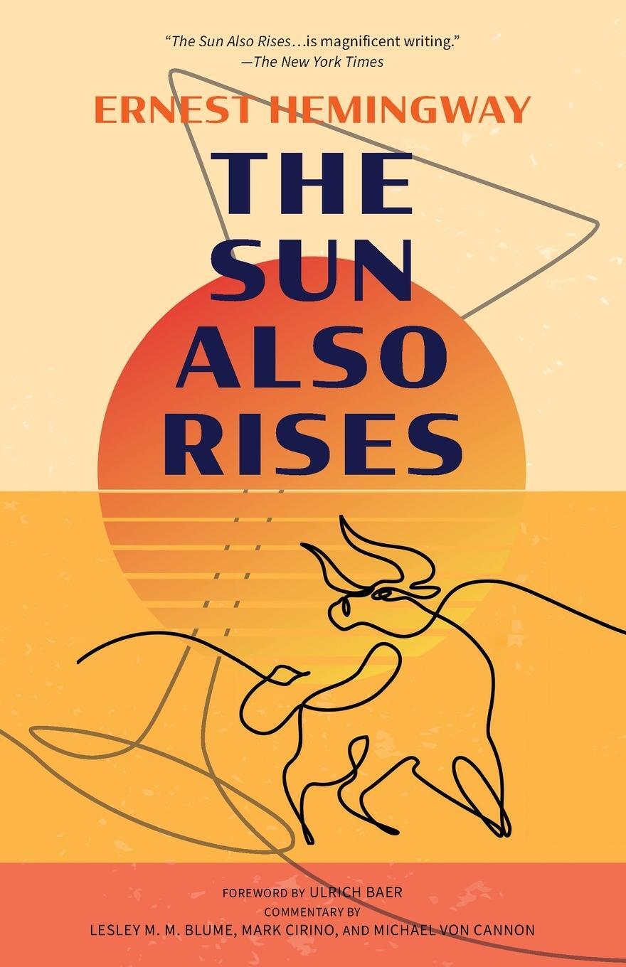 Cover: 9781957240466 | The Sun Also Rises (Warbler Classics Annotated Edition) | Hemingway