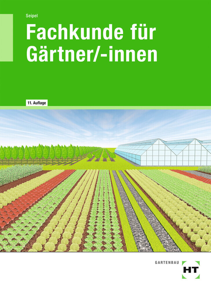 Cover: 9783582101150 | eBook inside: Buch und eBook Fachkunde für Gärtner/-innen, m. 1...