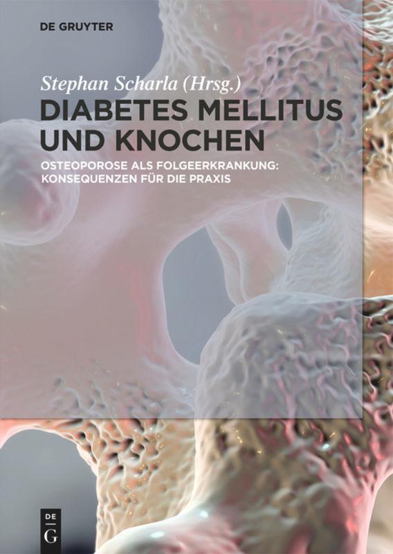 Cover: 9783110574838 | Diabetes Mellitus und Knochen | Stephan Scharla | Buch | XI | Deutsch