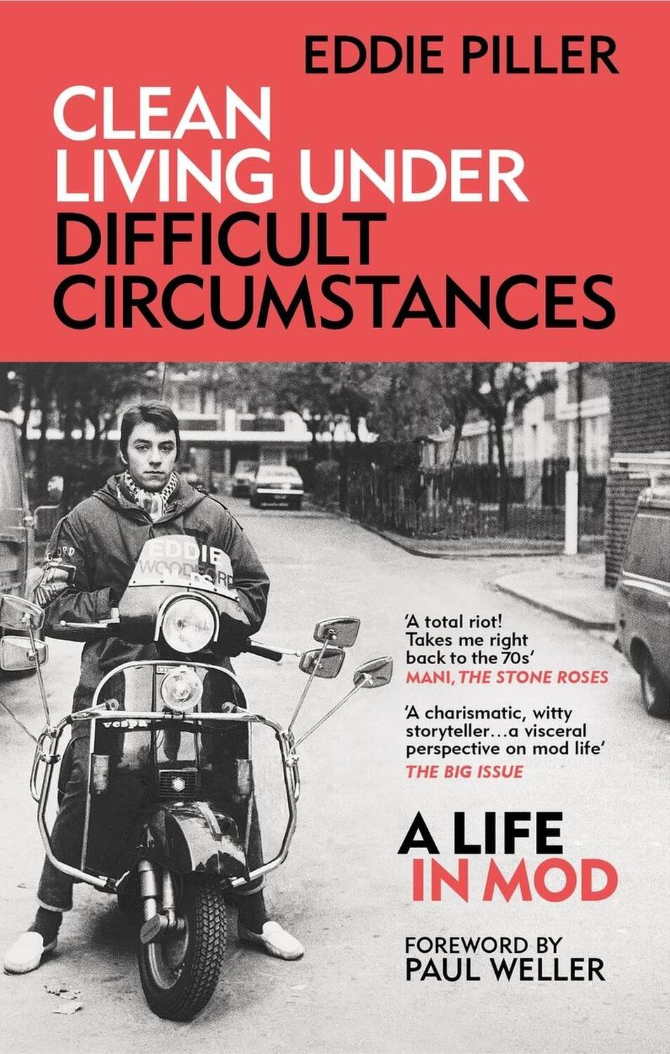 Cover: 9781800960626 | Clean Living Under Difficult Circumstances | Eddie Piller | Buch