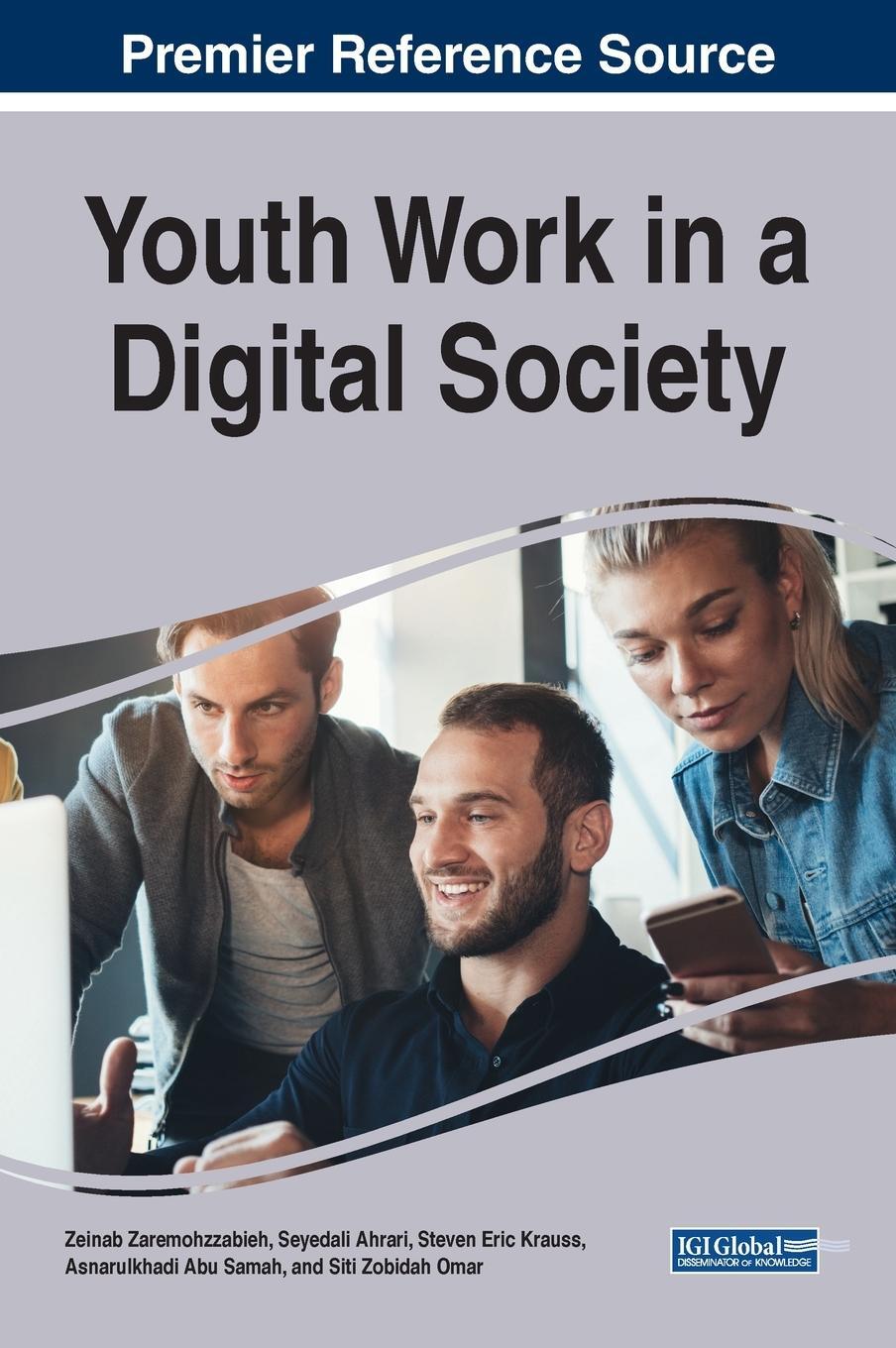 Cover: 9781799829560 | Youth Work in a Digital Society | Zeinab Zaremohzzabieh | Buch | 2020
