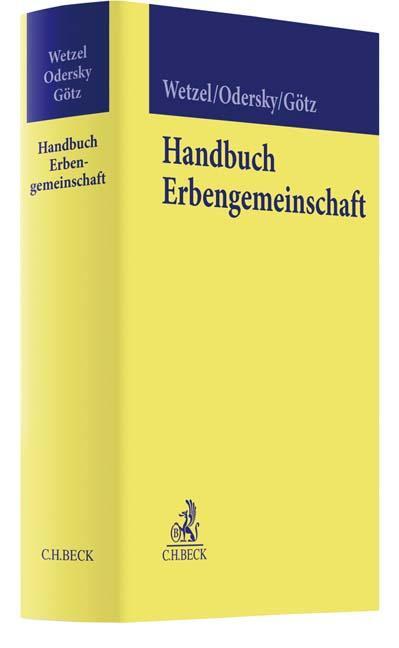 Cover: 9783406723209 | Handbuch Erbengemeinschaft | Hans-Peter Wetzel (u. a.) | Buch | Leinen