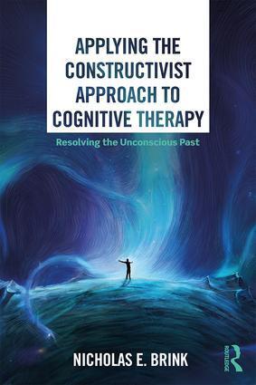 Cover: 9780367028060 | Applying the Constructivist Approach to Cognitive Therapy | Brink