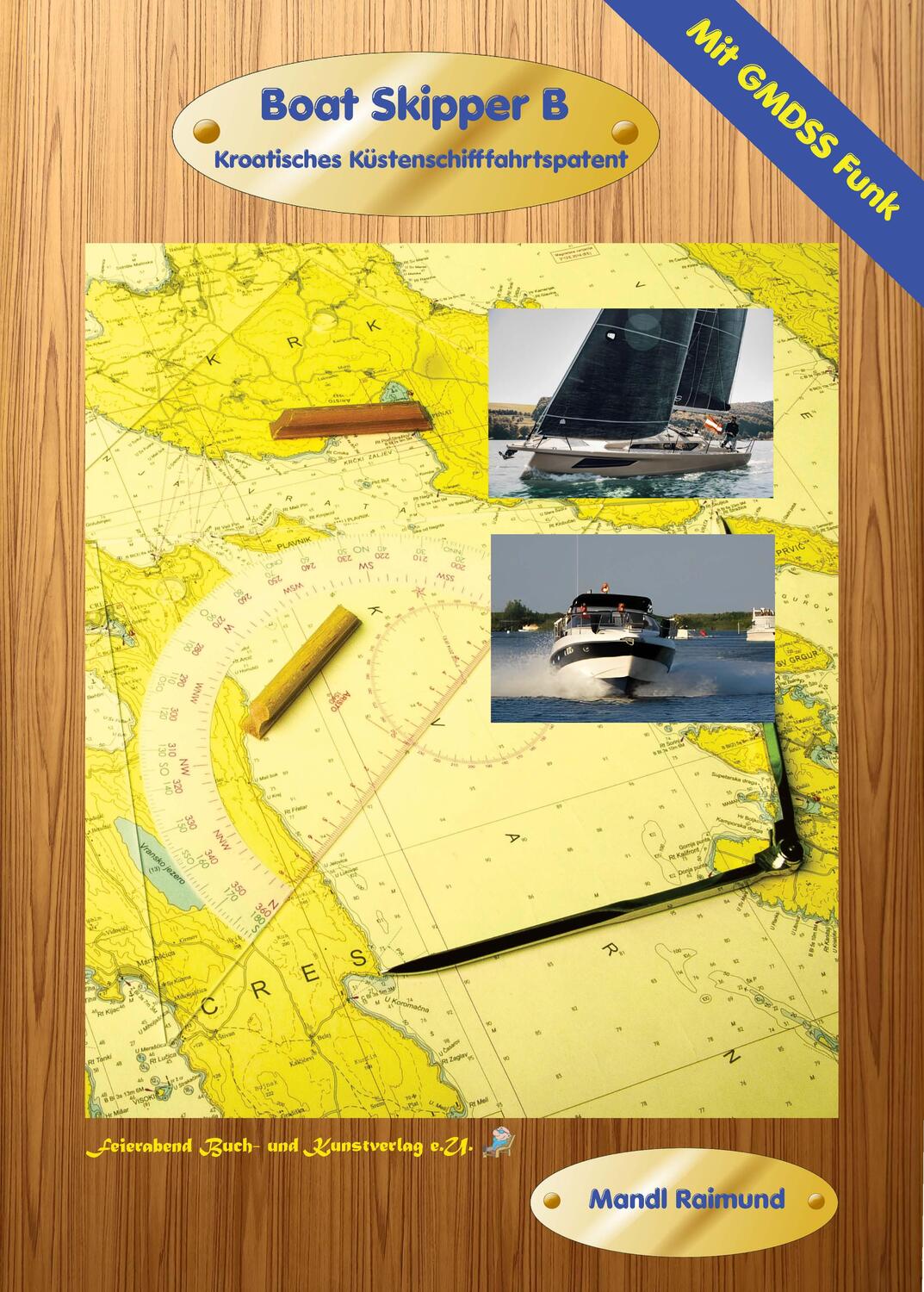 Cover: 9783951973722 | Boat Skipper B | Kroatisches Küstenschifffahrtspatent | Raimund Mandl