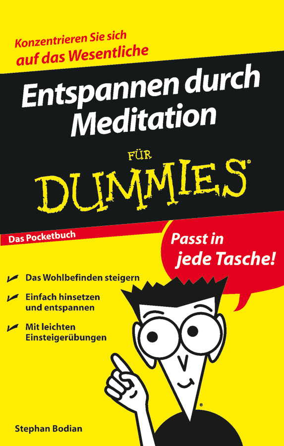Cover: 9783527704606 | Entspannen durch Meditation für Dummies | Stephan Bodian | Taschenbuch