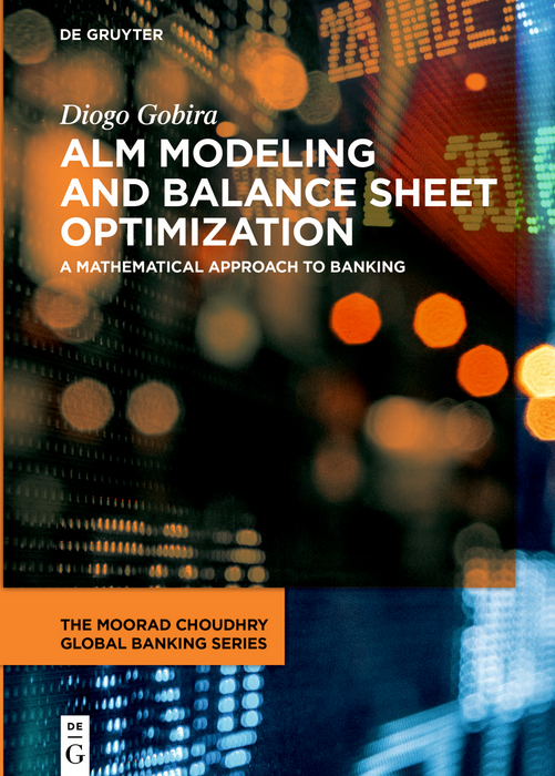 Cover: 9783110664225 | ALM Modeling and Balance Sheet Optimization | Diogo Gobira (u. a.)