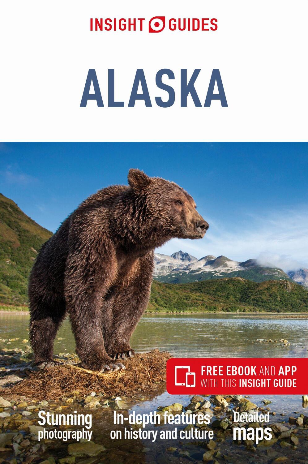 Cover: 9781789198713 | Insight Guides Alaska (Travel Guide with Free eBook) | Insight Guides