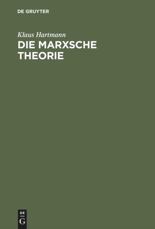Cover: 9783110028935 | Die Marxsche Theorie | Klaus Hartmann | Buch | XII | Deutsch