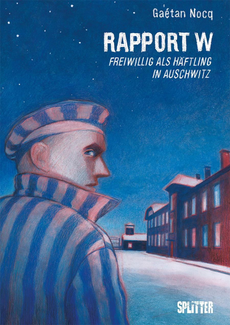 Cover: 9783962191344 | Rapport W | Freiwillig in Auschwitz | Gaétan Nocq | Buch | 268 S.