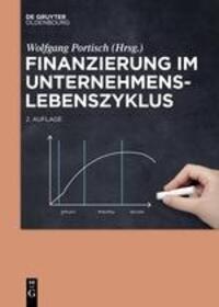 Cover: 9783110578508 | Finanzierung im Unternehmenslebenszyklus | Wolfgang Portisch | Buch