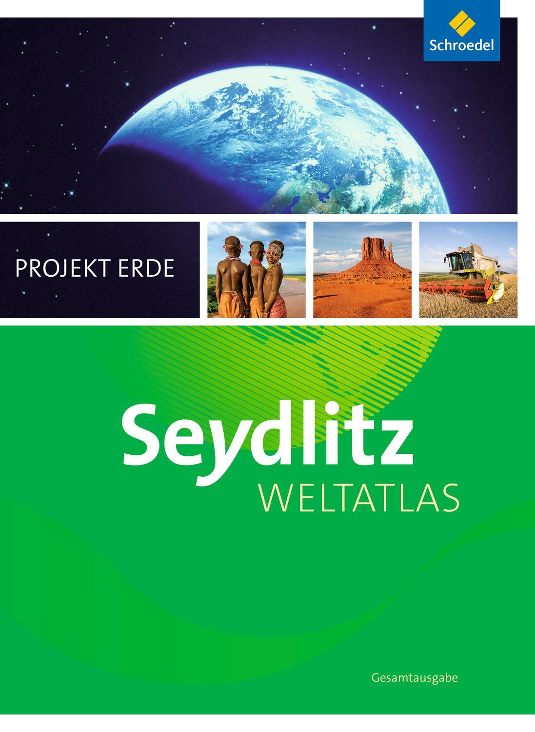Cover: 9783507014206 | Seydlitz Weltatlas Projekt Erde - Aktuelle Ausgabe | Gesamtausgabe
