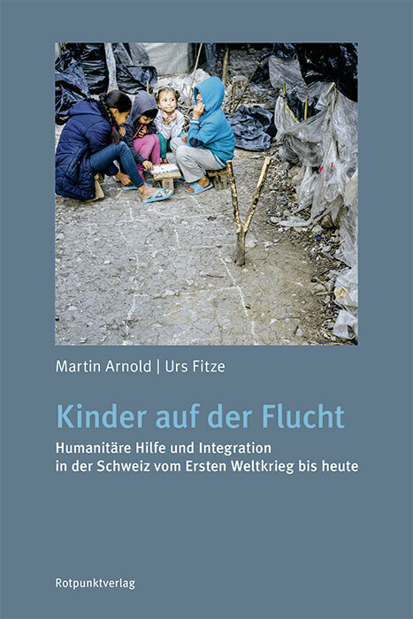 Cover: 9783858698858 | Kinder auf der Flucht | Martin Arnold (u. a.) | Taschenbuch | 2020