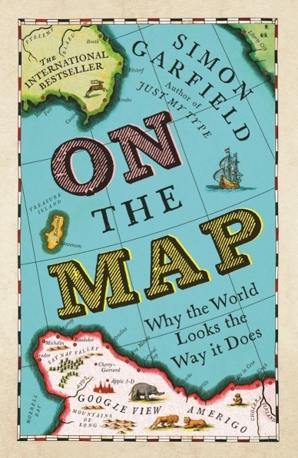 Cover: 9781846685101 | On the Map | Simon Garfield | Taschenbuch | Englisch | 2013