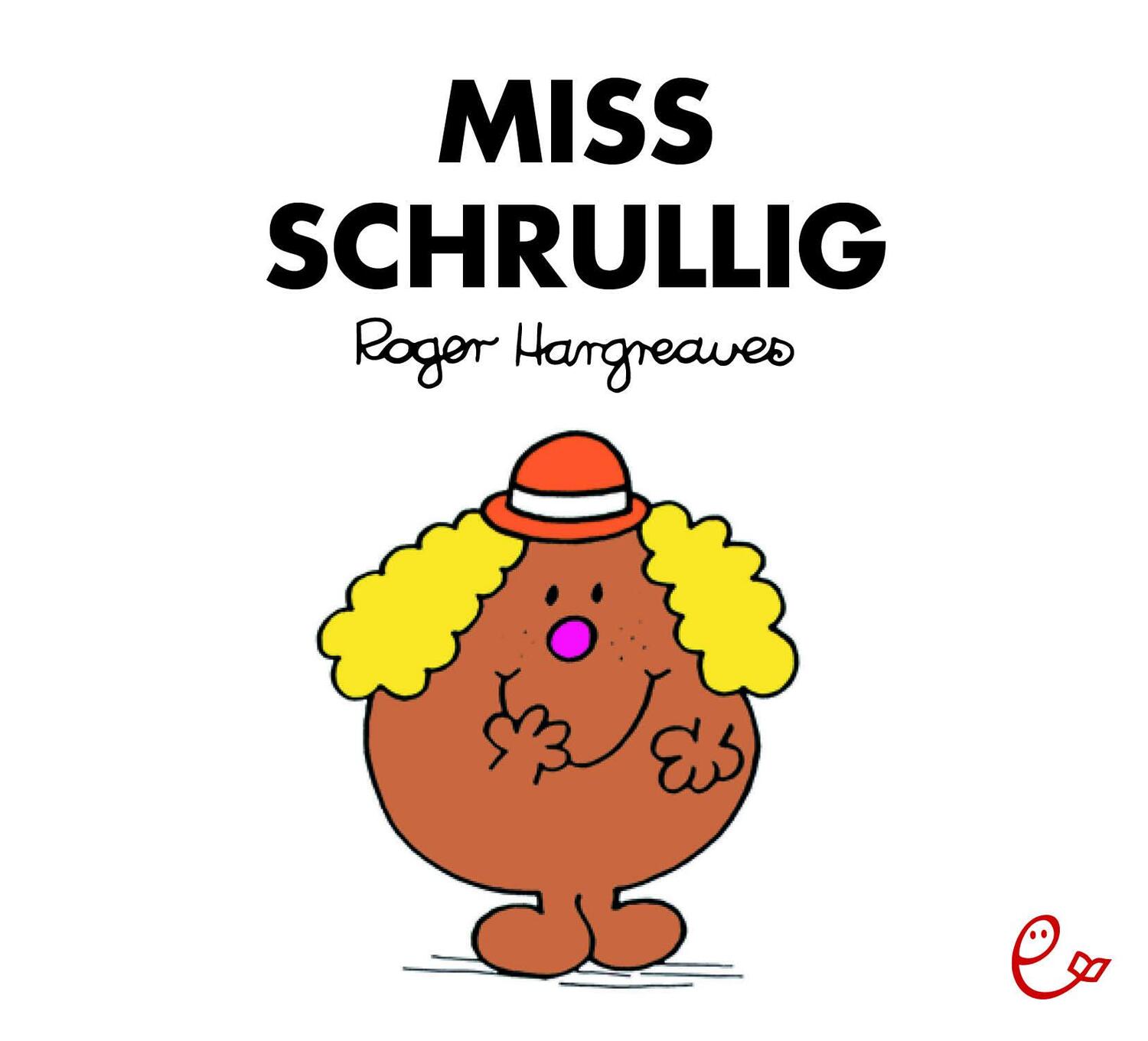 Cover: 9783946100492 | Miss Schrullig | Roger Hargreaves | Taschenbuch | Deutsch | 2018