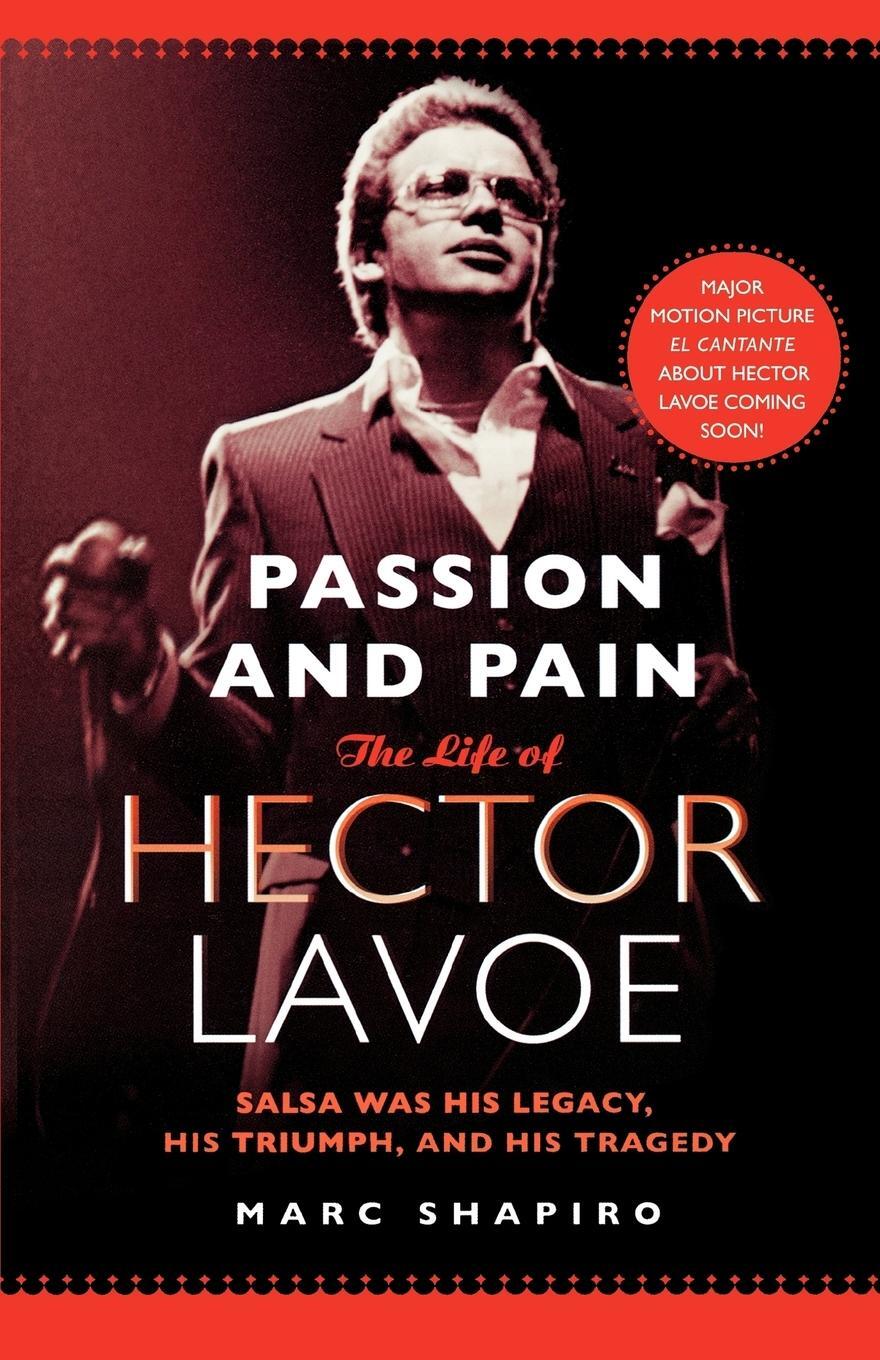 Cover: 9780312373078 | Passion and Pain | The Life of Hector Lavoe | Marc Shapiro | Buch