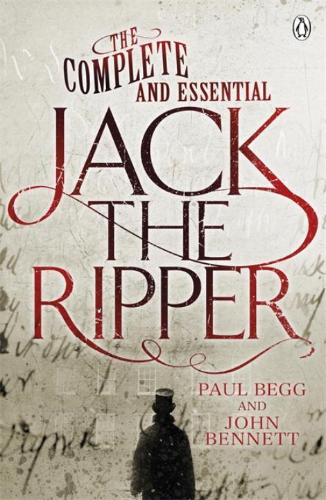 Cover: 9780718178246 | The Complete and Essential Jack the Ripper | Paul Begg (u. a.) | Buch