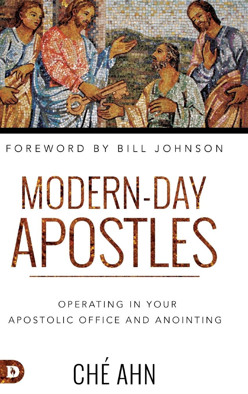 Cover: 9780768446760 | Modern-Day Apostles | Operating in Your Apostolic Office and Anointing