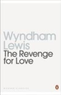 Cover: 9780141187648 | The Revenge for Love | Wyndham Lewis | Taschenbuch | Englisch | 2004