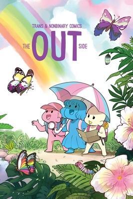 Cover: 9781524880125 | The Out Side: Trans &amp; Nonbinary Comics | Taschenbuch | 2023