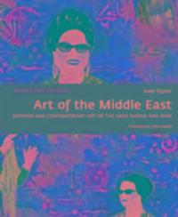 Cover: 9781858946351 | Art of the Middle East: Modern and Contemporary Art of the Arab...