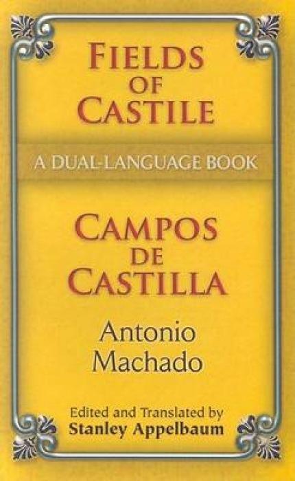 Cover: 9780486461779 | Fields of Castile/Campos de Castilla | A Dual-Language Book | Machado