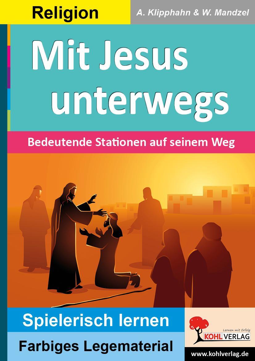 Cover: 9783985580903 | Mit Jesus unterwegs | Bedeutende Stationen auf seinem Weg | Buch