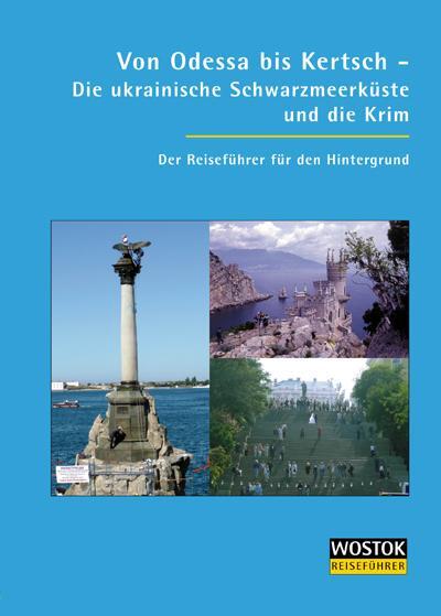 Cover: 9783932916434 | Von Odessa bis Kertsch | Britta Wollenweber (u. a.) | Taschenbuch