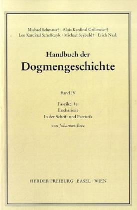 Cover: 9783451007316 | Eucharistie | In der Schrift und Patristik | Johannes Betz | Buch