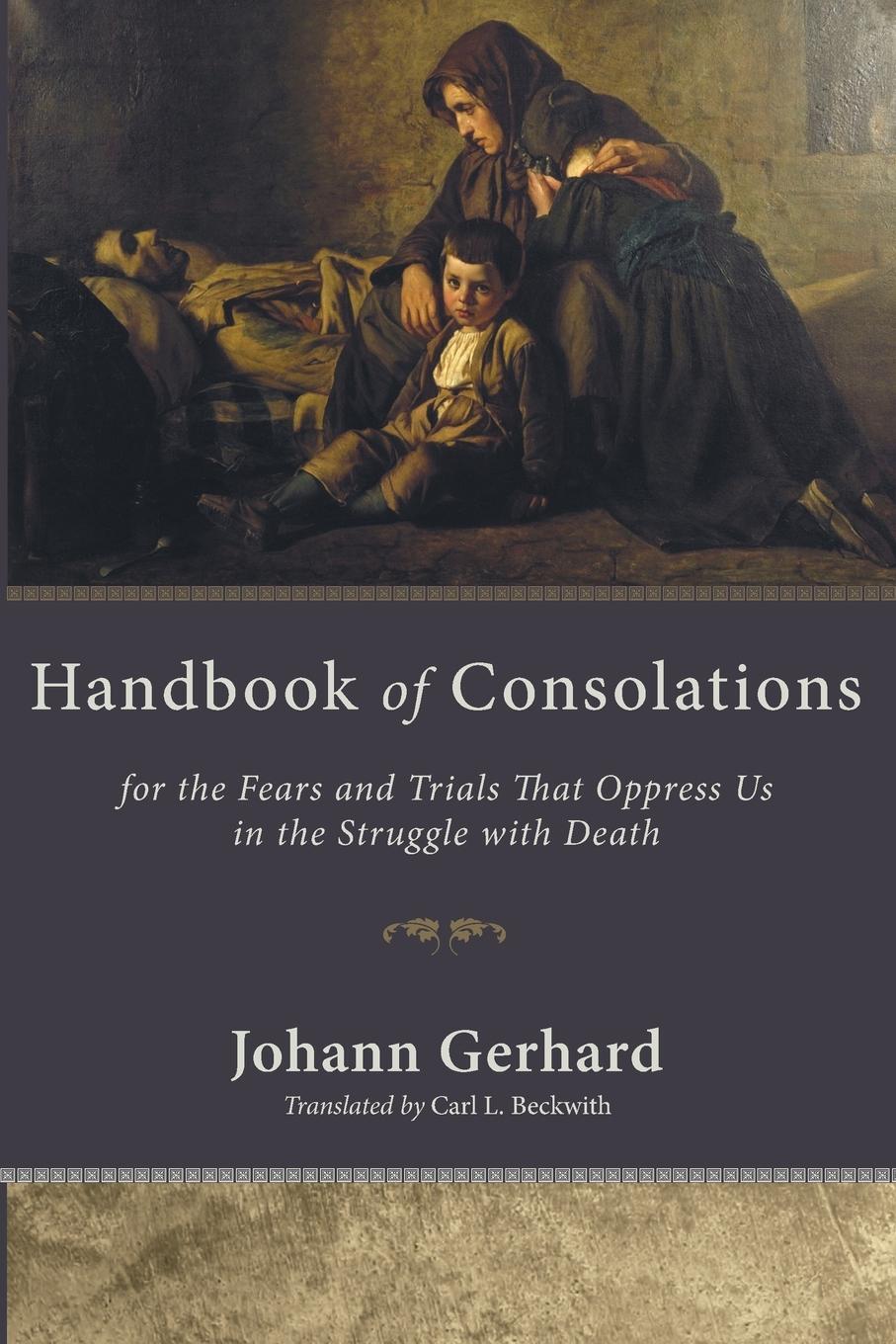 Cover: 9781606086643 | Handbook of Consolations | Johann Gerhard | Taschenbuch | Paperback