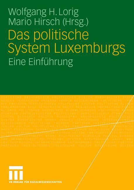 Cover: 9783531141824 | Das politische System Luxemburgs | Eine Einführung | Hirsch (u. a.)