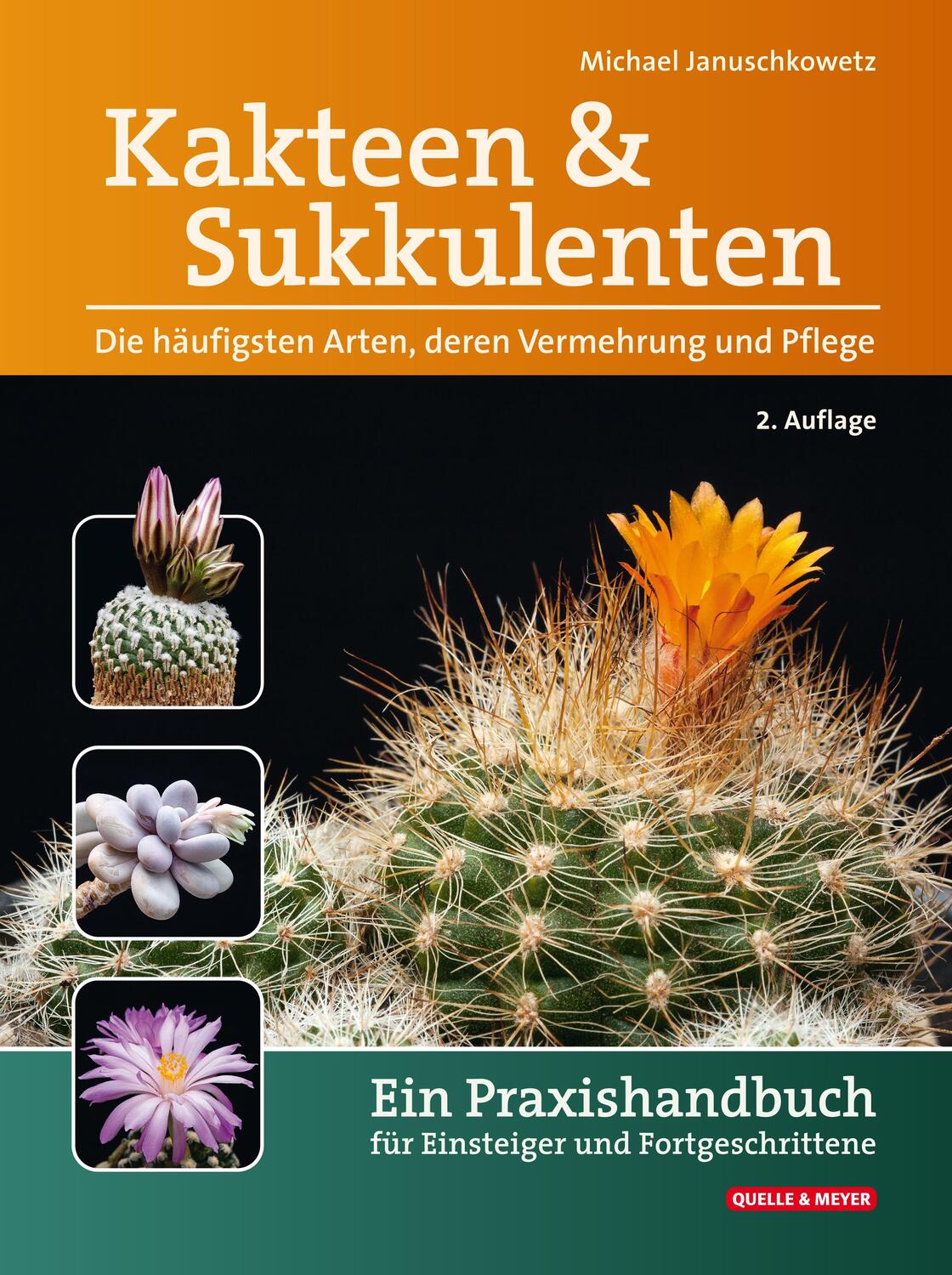 Cover: 9783494018751 | Kakteen und Sukkulenten - Die häufigsten Arten, deren Vermehrung...