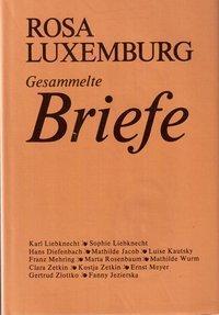 Cover: 9783320004521 | Gesammelte Briefe, Bd. 5 | Rosa Luxemburg | Gebunden | Deutsch | 1987