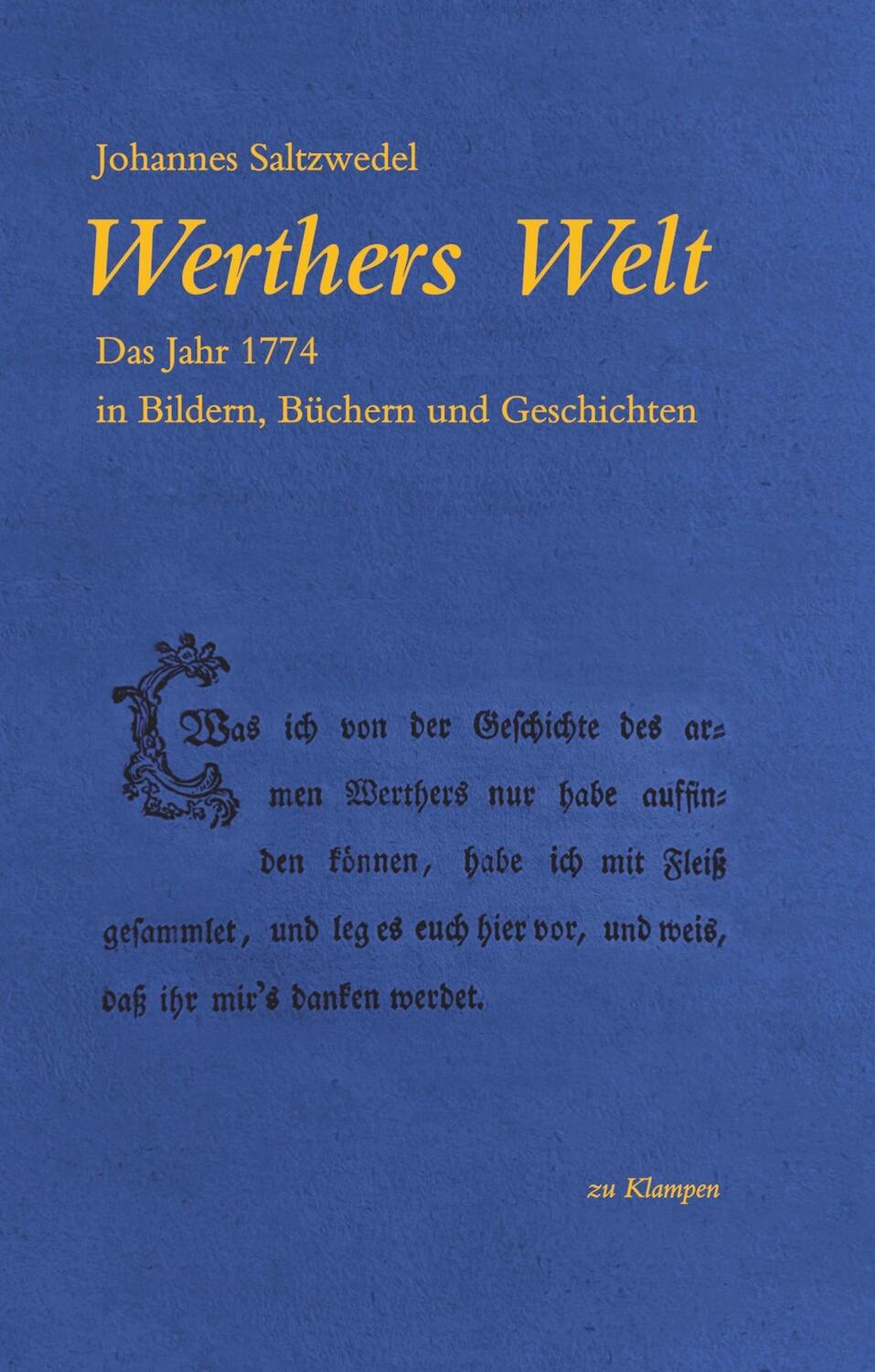 Cover: 9783866749962 | Werthers Welt | Das Jahr 1774 in Bildern, Büchern und Geschichten