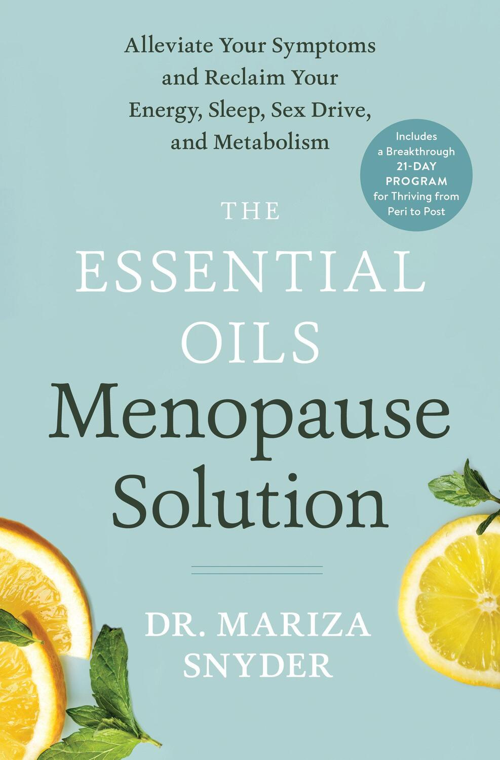 Cover: 9780593137093 | The Essential Oils Menopause Solution: Alleviate Your Symptoms and...