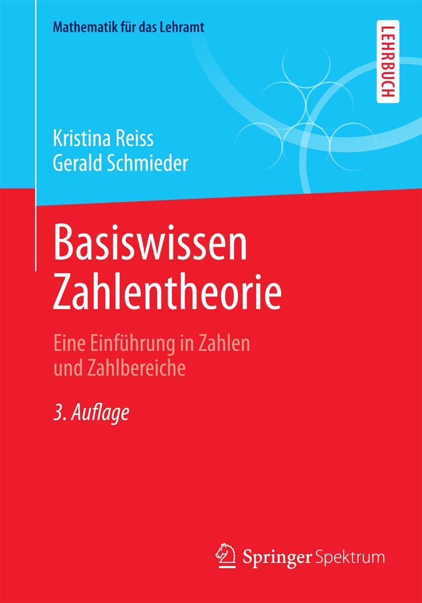 Cover: 9783642397721 | Basiswissen Zahlentheorie | Eine Einführung in Zahlen und Zahlbereiche