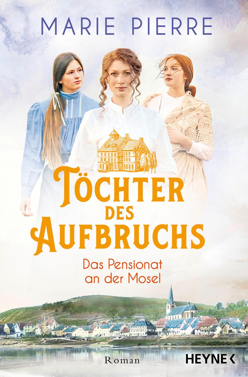 Cover: 9783453428553 | Töchter des Aufbruchs | Roman | Marie Pierre | Taschenbuch | 448 S.