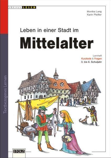 Cover: 9783897781320 | Leben in einer mittelalterlichen Stadt | Monika Lang (u. a.) | 2001