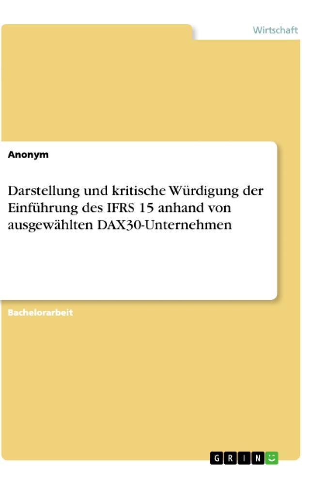 Cover: 9783346254580 | Darstellung und kritische Würdigung der Einführung des IFRS 15...