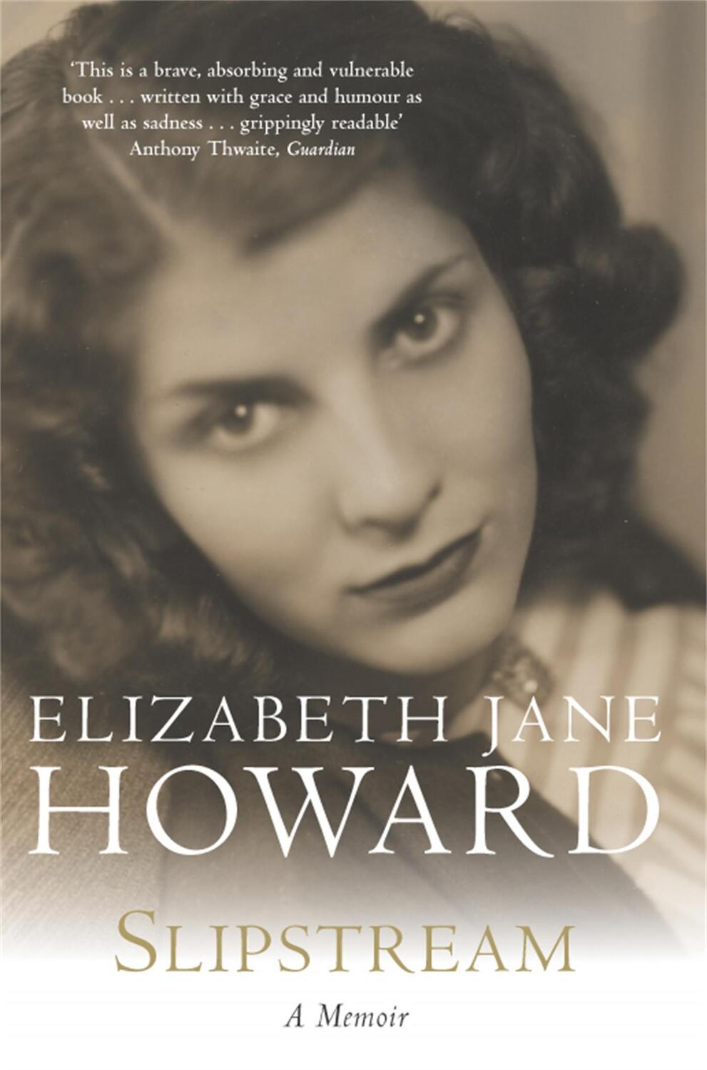 Cover: 9780330484053 | Slipstream | A Memoir | Elizabeth Jane Howard | Taschenbuch | Englisch