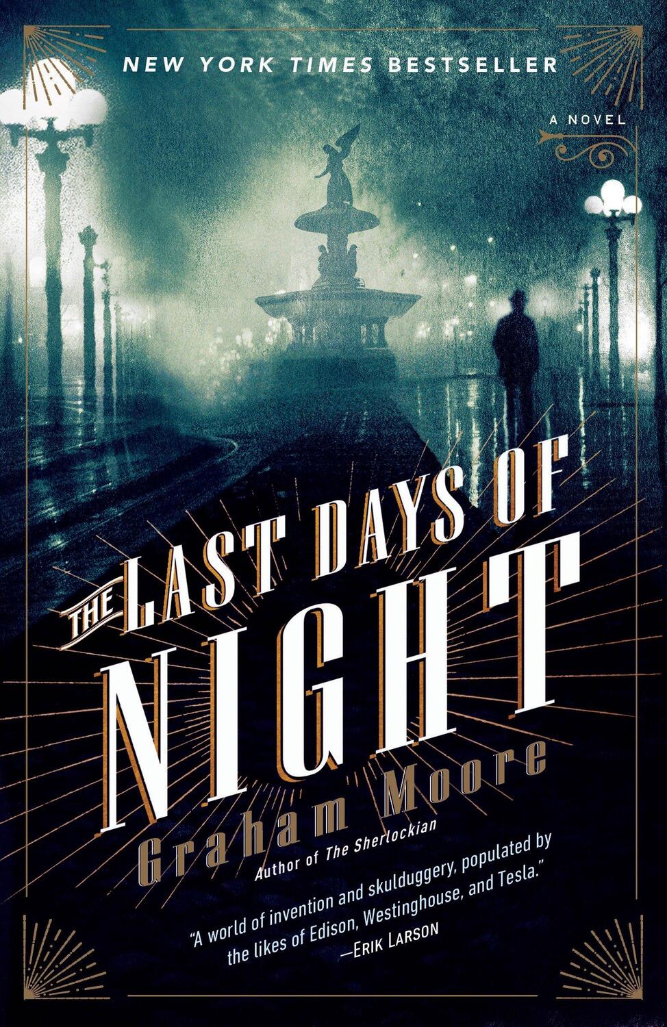 Cover: 9780812988925 | The Last Days of Night | A Novel | Graham Moore | Taschenbuch | 2017