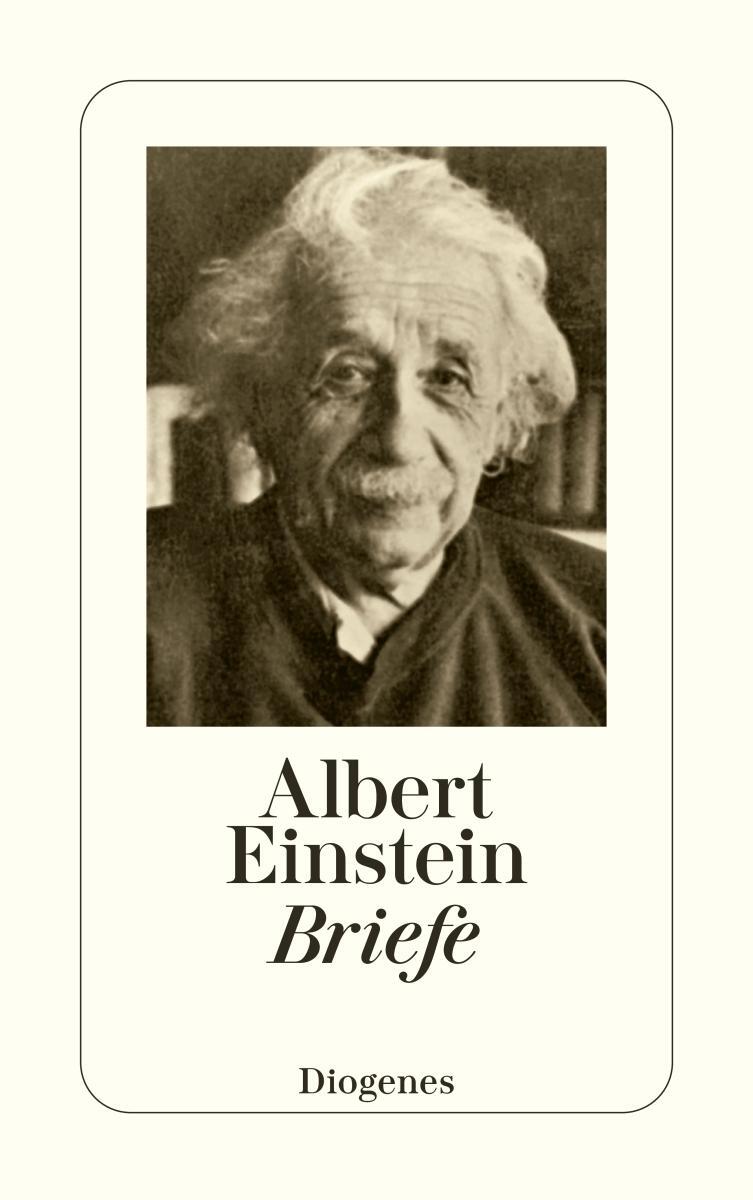 Cover: 9783257203035 | Briefe | Albert Einstein | Taschenbuch | Diogenes Taschenbücher | 2015