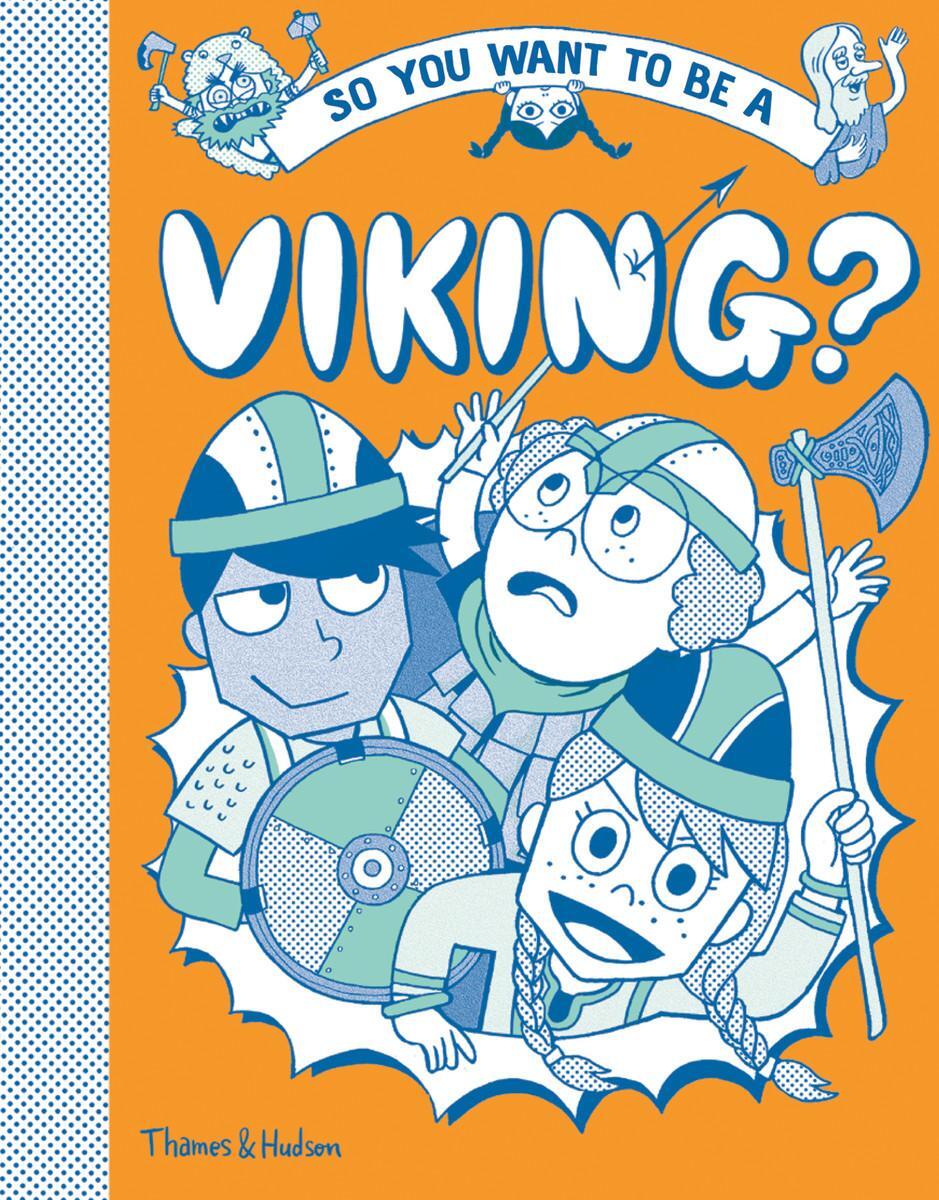 Cover: 9780500651841 | So You Want to Be a Viking? | Georgia Amson-Bradshaw | Buch | Gebunden