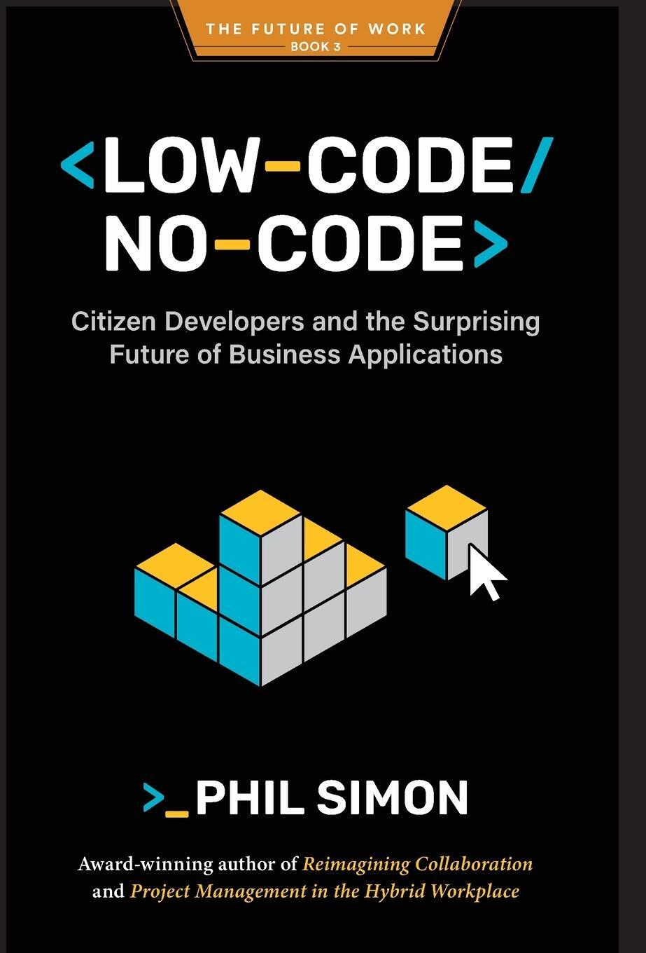 Cover: 9798985814750 | Low-Code/No-Code | Phil Simon | Buch | Englisch | 2022