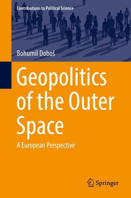 Cover: 9783319968568 | Geopolitics of the Outer Space | A European Perspective | Dobo¿ | Buch