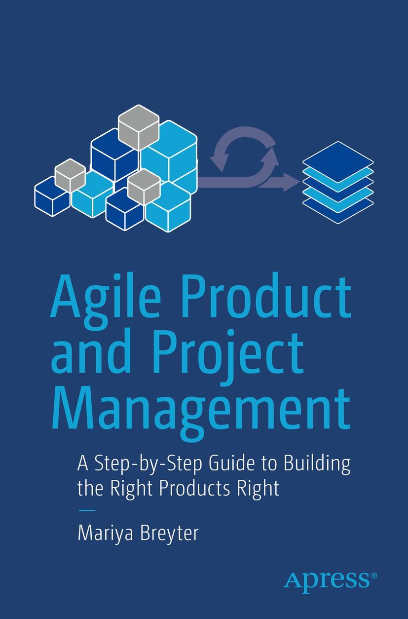 Cover: 9781484281994 | Agile Product and Project Management | Mariya Breyter | Taschenbuch